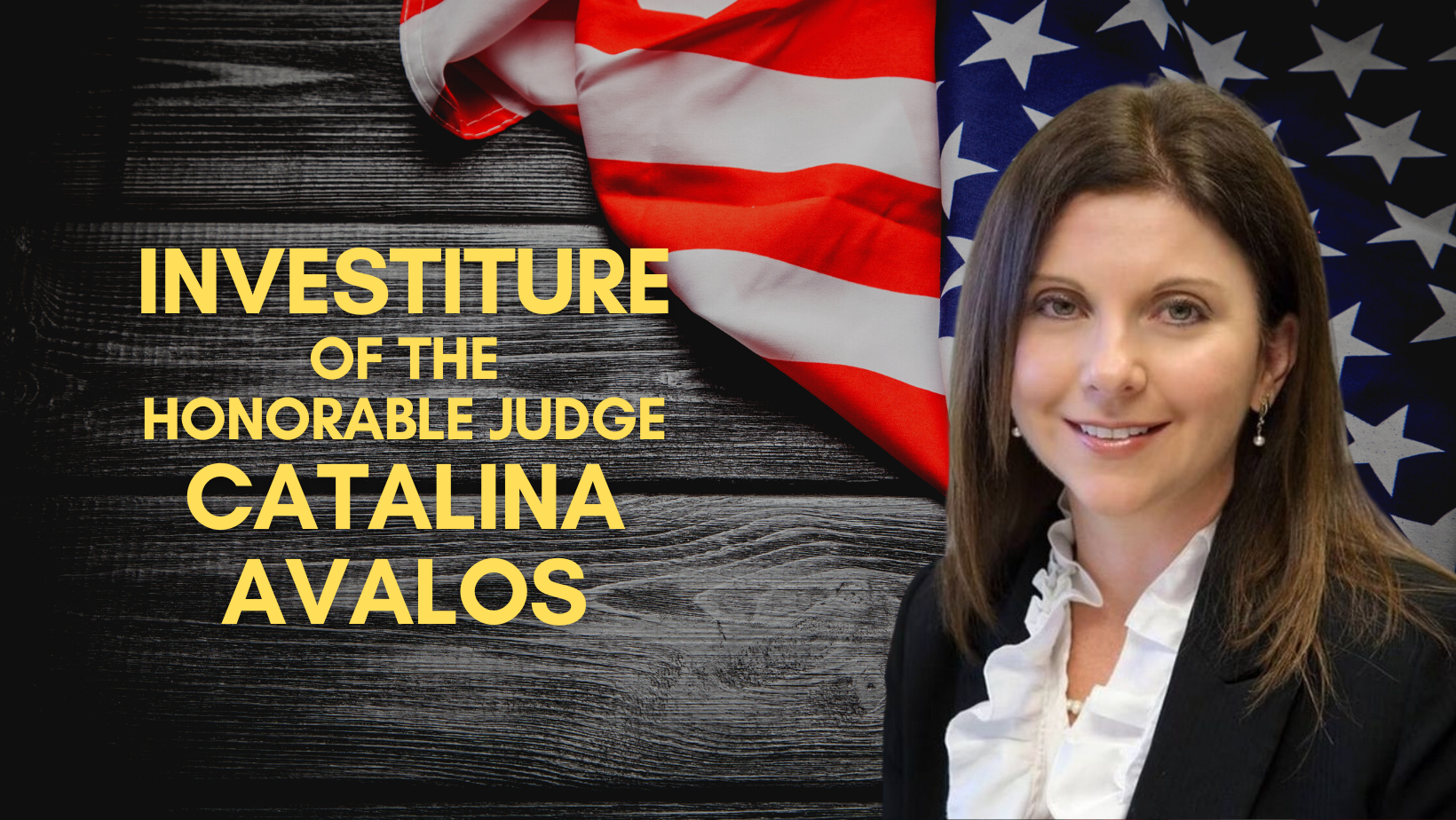 Investiture of the Honorable Judge Catalina Avalos