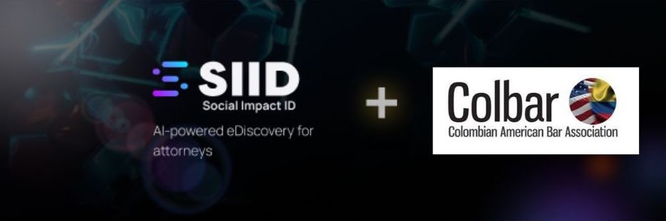 Colombian American Bar Association Partners with SIID Technologies to Provide Exclusive Access to eDiscovery Software